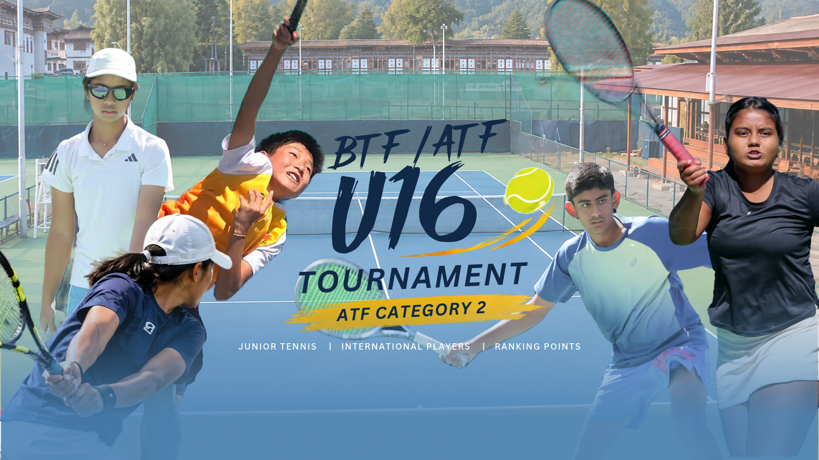 BTF/ATF U16 Tournament – ATF Category 2 Brings International Junior Tennis Talent to Bhutan