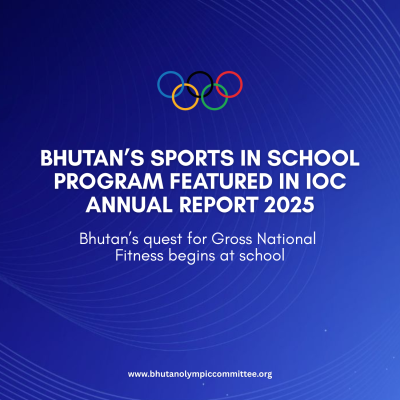 Bhutan’s Sports in School ProgramFeatured in IOC Annual Report 2025